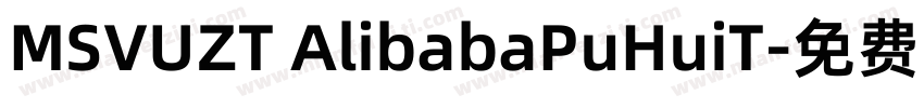 MSVUZT AlibabaPuHuiT字体转换